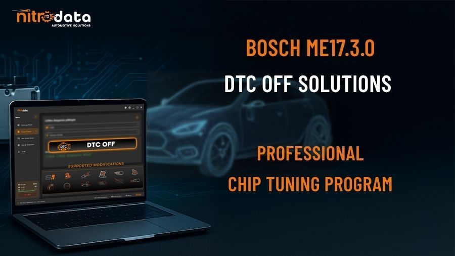 ME17.3.0 DTC OFF Çözümleri | Otomatik Arıza Kodu Silme - Nitro Data